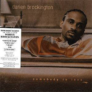 Darien Brockington - Somebody to Love, CD - The Giant Peach