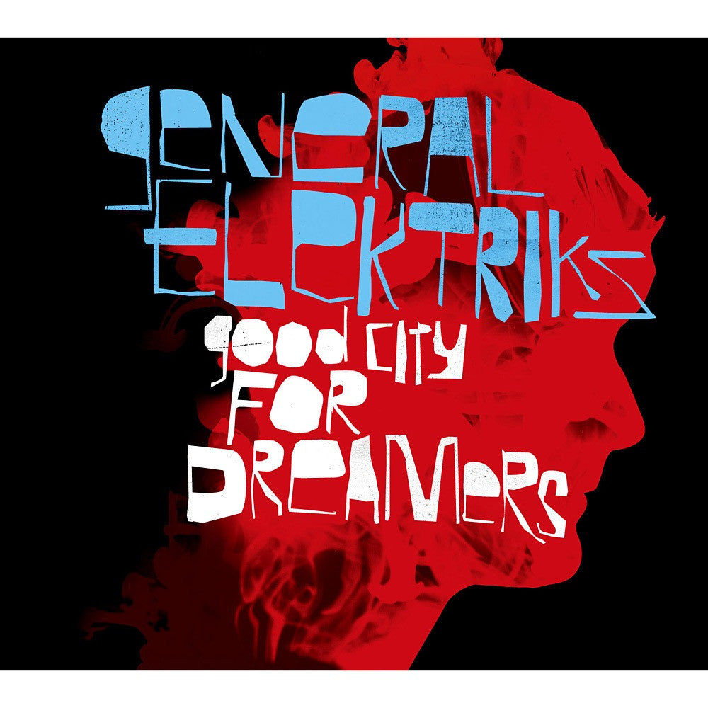 General Elektriks - A Good City For Dreamers, CD - The Giant Peach