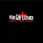 Martin Luther - Rebel Soul Music, 12" Vinyl - The Giant Peach