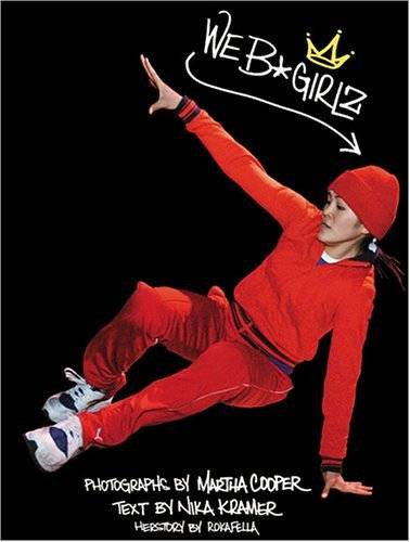 Martha Cooper and Nika Kramer - We B*Girlz Book, Softback - The Giant Peach