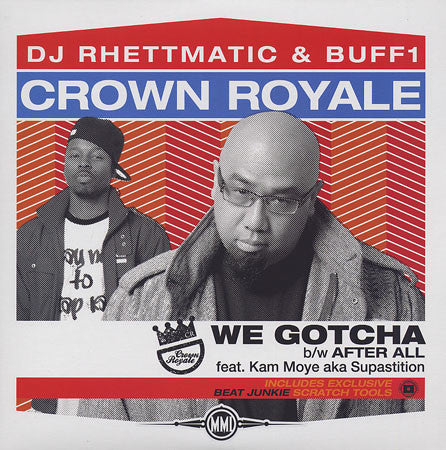Crown Royale Buff 1 DJ Rhettmatic - We Gotcha, 12" Vinyl - The Giant Peach