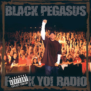 Black Pegasus - F*ck Yo! Radio, CD - The Giant Peach