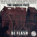 Justus League - The Singles Files (Mixed by DJ Flash) - Hall of Justus, Mixed CD - The Giant Peach