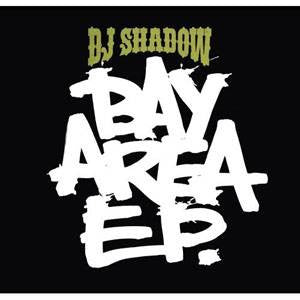 DJ Shadow - Bay Area EP, CD - The Giant Peach