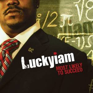 Luckyiam - Most Likely To Succeed, CD - The Giant Peach
