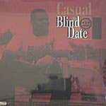 Casual - Blind Date/Things We Do, 12" Vinyl - The Giant Peach