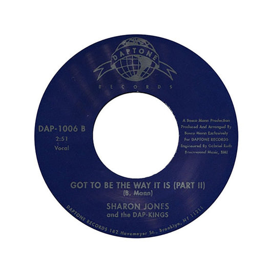 Sharon Jones And The Dap Kings - Got To Be The Way It Is, 7" Vinyl - The Giant Peach