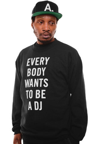 Adapt x Deltron - Everybody Wants to Be A DJ Sweatshirt, Black - The Giant Peach