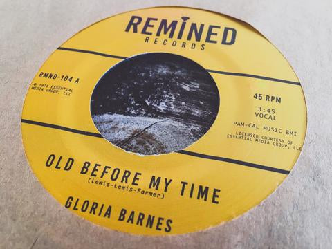 Gloria Barnes - Old Before My Time, 7" Vinyl - The Giant Peach