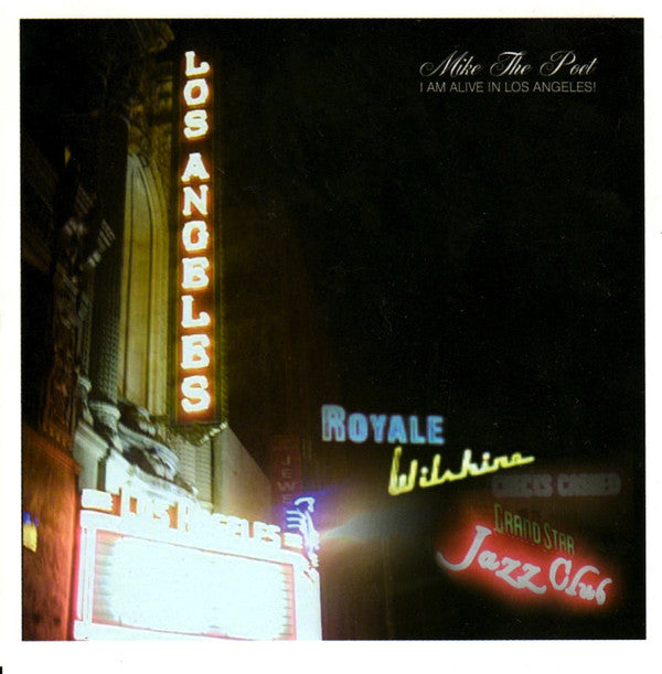 Mike The PoeT - I Am Alive In Los Angeles!, CD