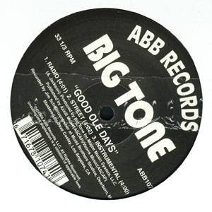 BIG TONE - What's Up (Intimacy) b/w  Good Ole Days, 12" Vinyl - The Giant Peach