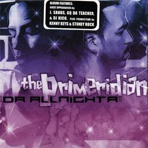 The Primeridian - Da All Nighta, CD - The Giant Peach