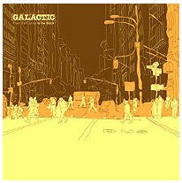 Galactic - From The Corner To The Block, CD - The Giant Peach