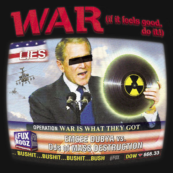 WAR- Emcee Dubya vs. DJs Of Mass Destruction, CD - The Giant Peach