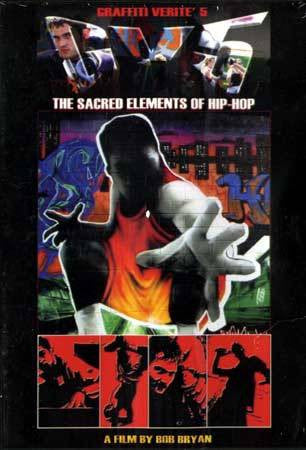 Graffiti Verite'' - Volume 5: The Sacred Elements Of Hip-Hop, DVD - The Giant Peach