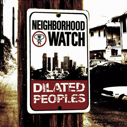 Dilated Peoples - Neighborhood Watch, CD