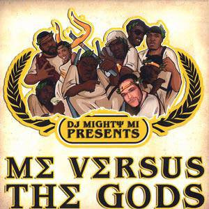 DJ Mighty Mi - Me Verses The Gods, CD - The Giant Peach