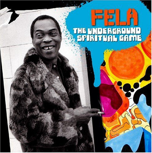 Fela Kuti - The Underground Spiritual Game, CD