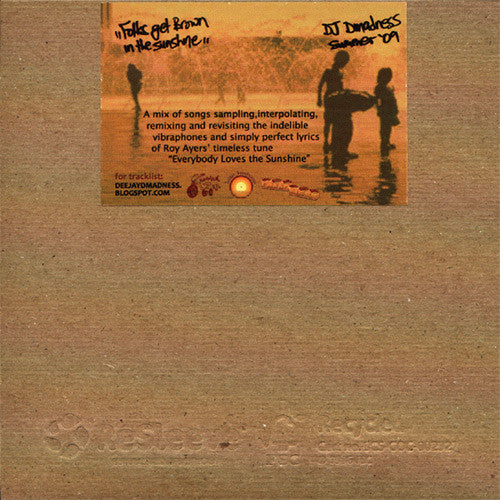 DJ Dmadness - Folks Get Brown In The Sunshine, Mixed CD - The Giant Peach