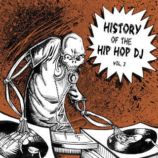 History Of The Hip Hop DJ Volume 2, CD - The Giant Peach