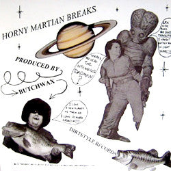 Butchwax - Horny Martian Breaks, LP Vinyl - The Giant Peach