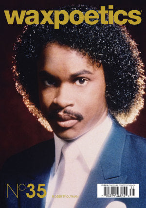 Wax Poetics - Issue 35 Roger Troutman & Booker T Jones - The Giant Peach