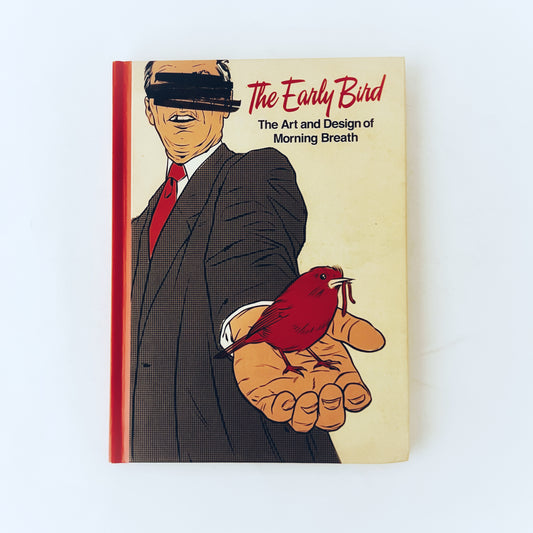 The Early Bird - The Art & Design of Morning Breath Book, Hardcover