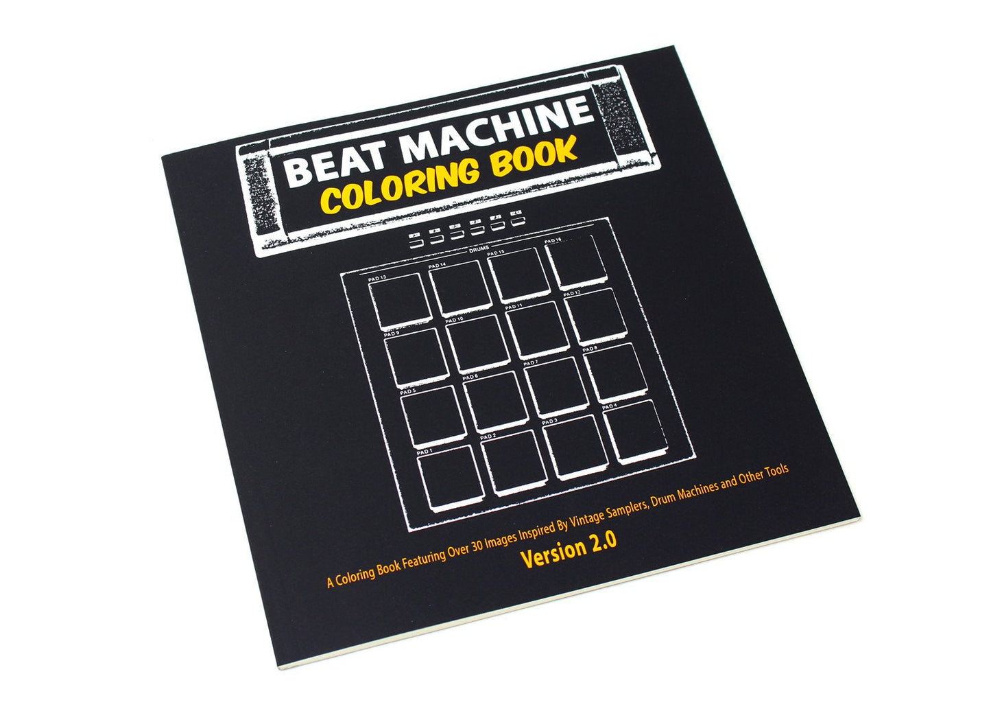 Beat Machine: Coloring Book Version 2.0 (Coloring Book)