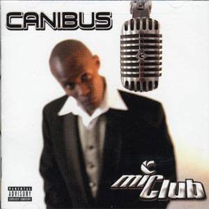 Canibus - MiClub : The Curriculum - The Giant Peach