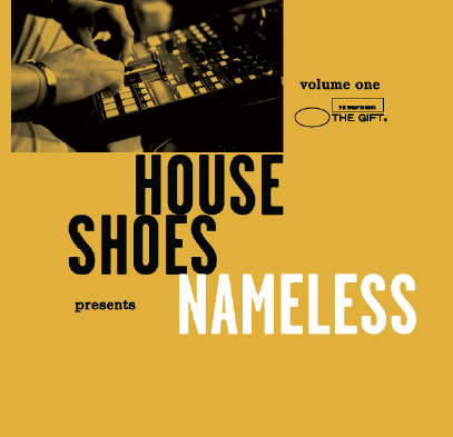 House Shoes Presents - The Gift: Volume One- Nameless, Cassette - The Giant Peach