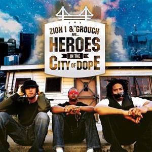 Zion I & The Grouch - Heroes in the City of Dope, CD - The Giant Peach