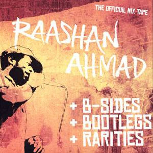 Raashan Ahmad - (Autographed)  B-sides, Bootlegs, Rarities, Mixed CD - The Giant Peach