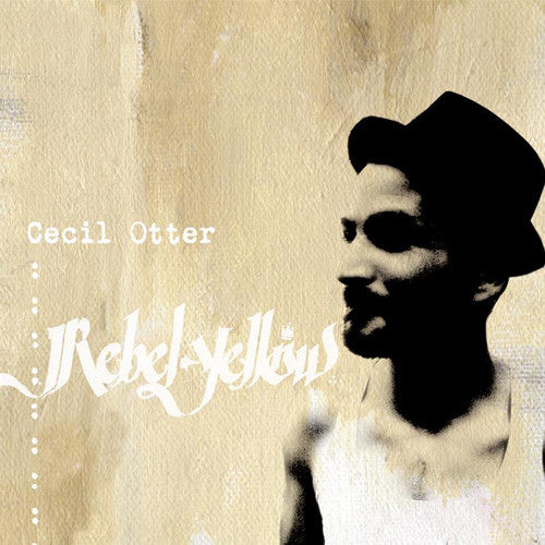 Cecil Otter - Rebel Yellow, CD - The Giant Peach