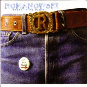 Romanowski - Party In My Pants, CD - The Giant Peach