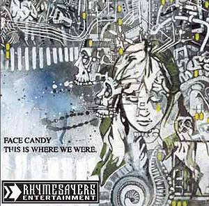 Face Candy - This Is Where We Were, CD - The Giant Peach