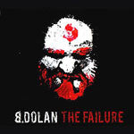 B. Dolan - The Failure, CD - The Giant Peach