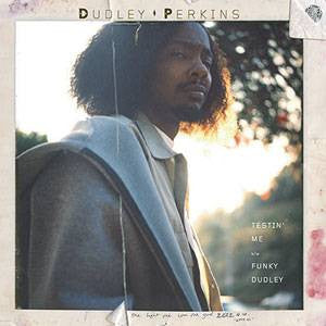 Dudley Perkins - Testin' Me b/w Funky Dudley, 12" Vinyl - The Giant Peach