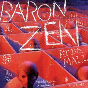 Baron Zen - At The Mall, CD - The Giant Peach