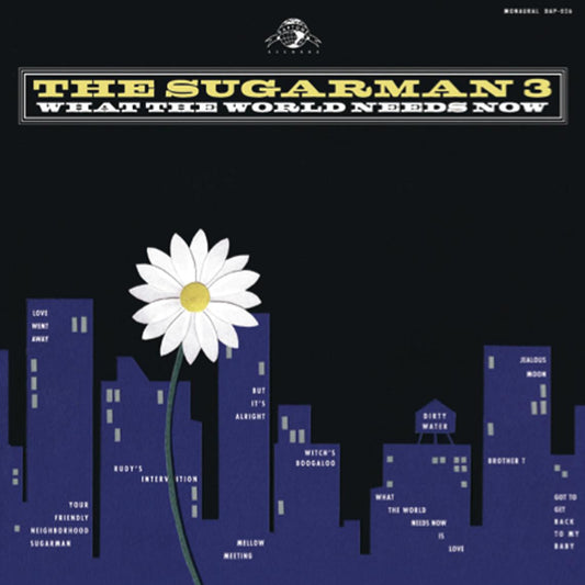 The Sugarman 3 - What the World Needs Now, LP + Download Card - The Giant Peach