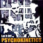 Psychokinetics - Let It Off EP, 12" Vinyl - The Giant Peach