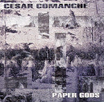 Cesar Comanche - Paper Gods, LP Vinyl - The Giant Peach