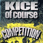 KICE OF COURSE - Competition, 12" Vinyl - The Giant Peach