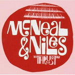 McNeal & NIles - Thrust, CD - The Giant Peach