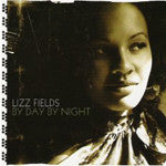 Lizz Fields - By Day By Night, CD - The Giant Peach