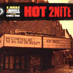 The Mic and the Music - Hot 2Nite Feat. CHALI 2NA, 12" Vinyl - The Giant Peach