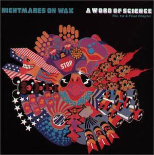 Nightmares on Wax - Word of Science, CD - The Giant Peach
